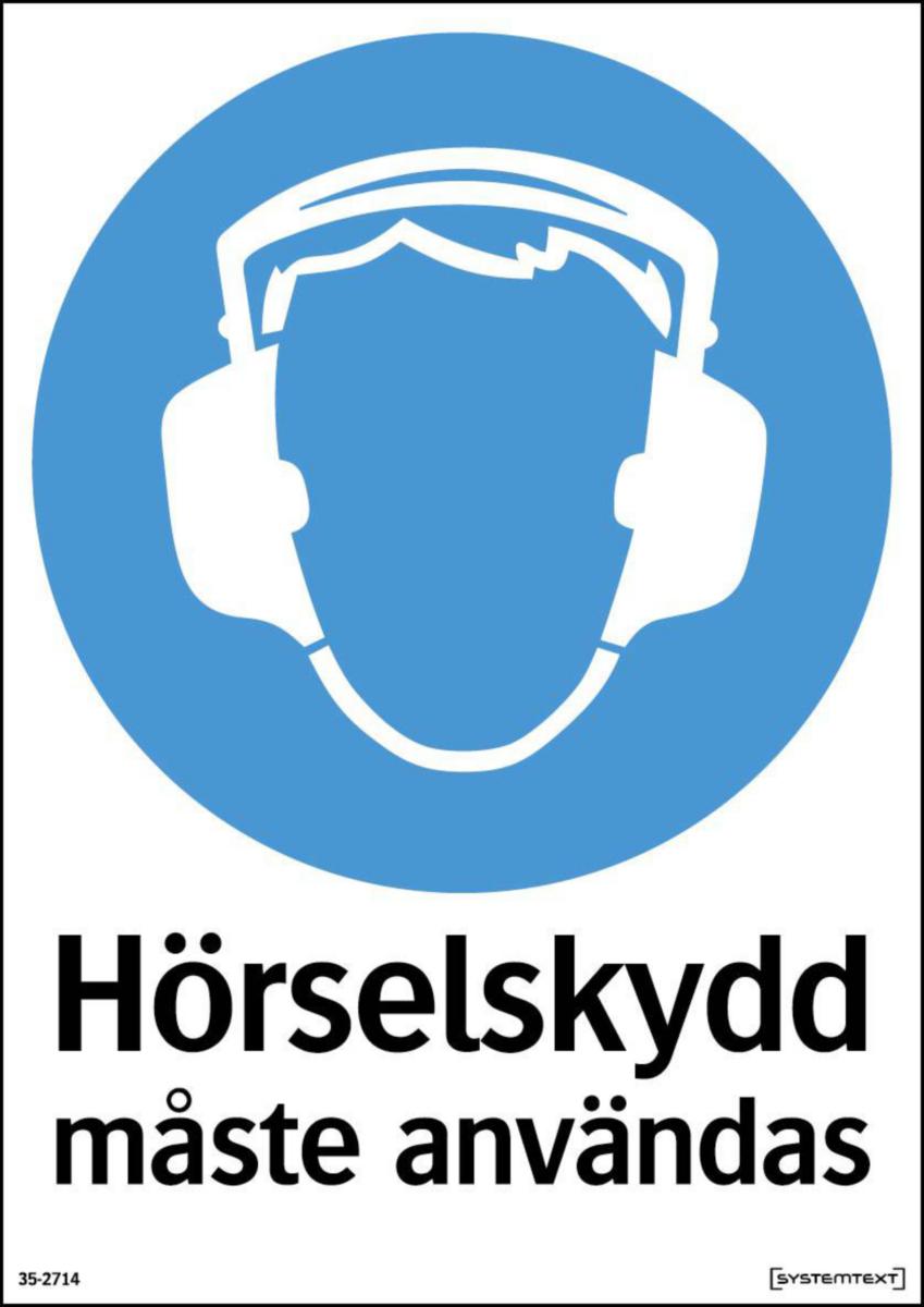 Påbudsskyltar "Utrustning" - SKYLT "HÖRSELSKYDD MÅSTE ANV" 35-2714 297X210MM